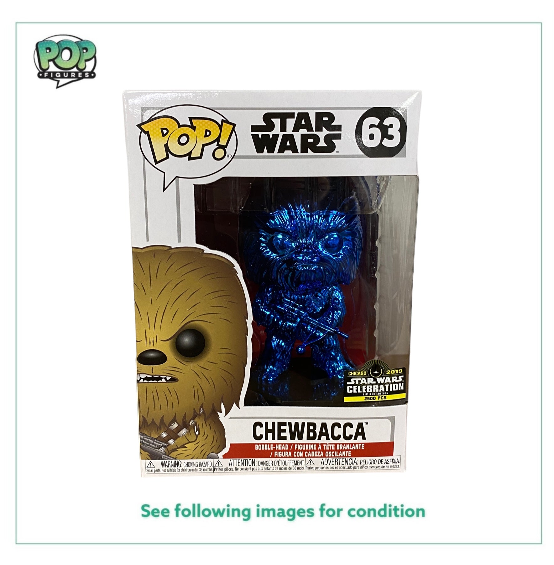 Chewbacca #63 (Blue Chrome) Funko Pop! - Star Wars - Chicago 2019 Star Wars Celebration