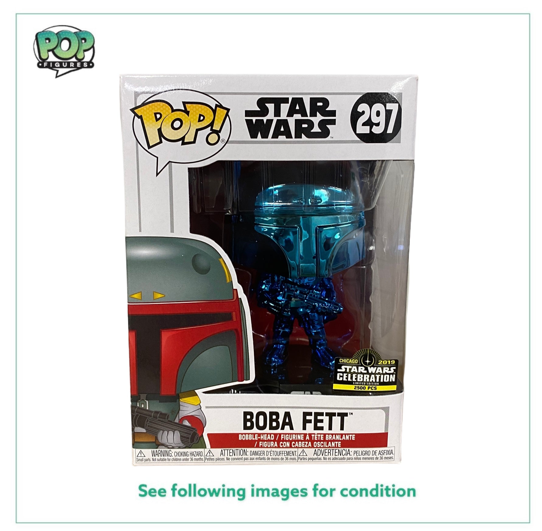 Boba Fett #297 (Blue Chrome) Funko Pop! - Star Wars - Chicago 2019 Star Wars Celebration Exclusive