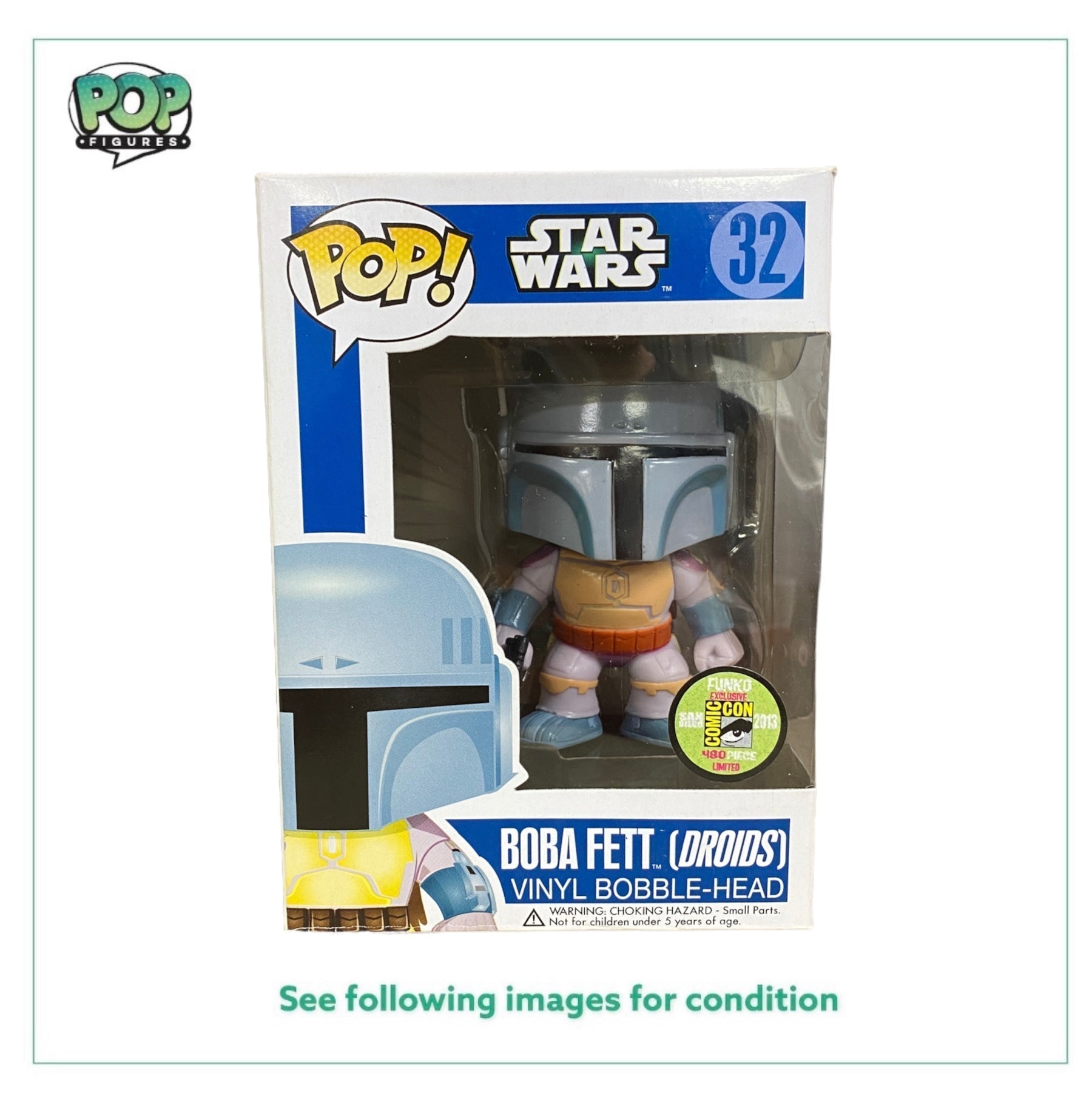 Boba Fett (Droids) #32 Funko Pop! - Star Wars - SDCC 2013 Exclusive