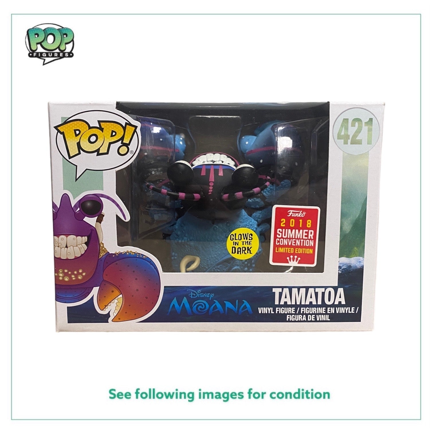 Tamatoa #421 (Neon Glow In The Dark) Funko Pop! - Moana - SDCC 2018 Shared Exclusive -