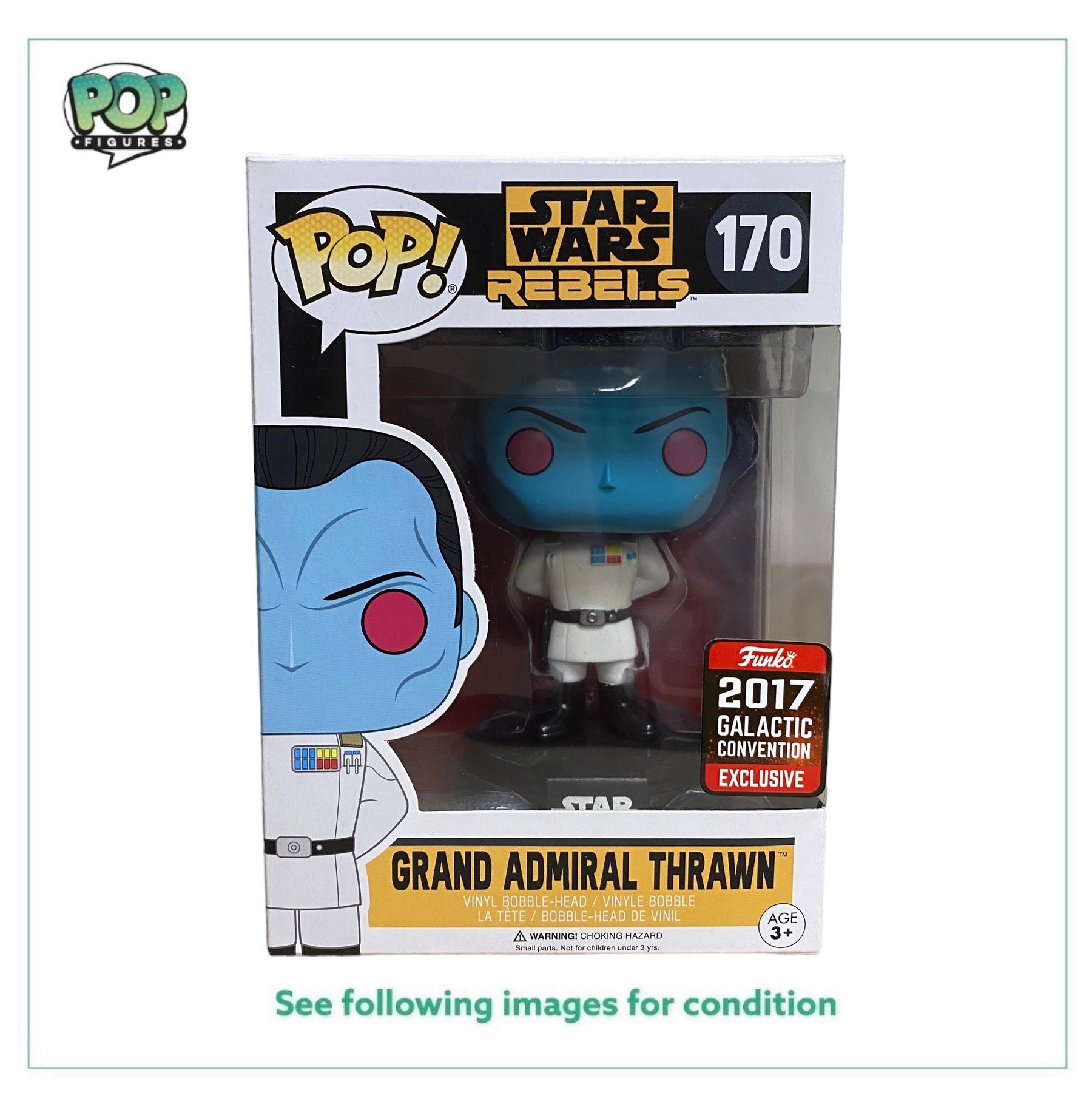 Grand Admiral Thrawn #170 Funko Pop! - Star Wars Rebels - Galactic Convention 2017 Shared Exclusive -