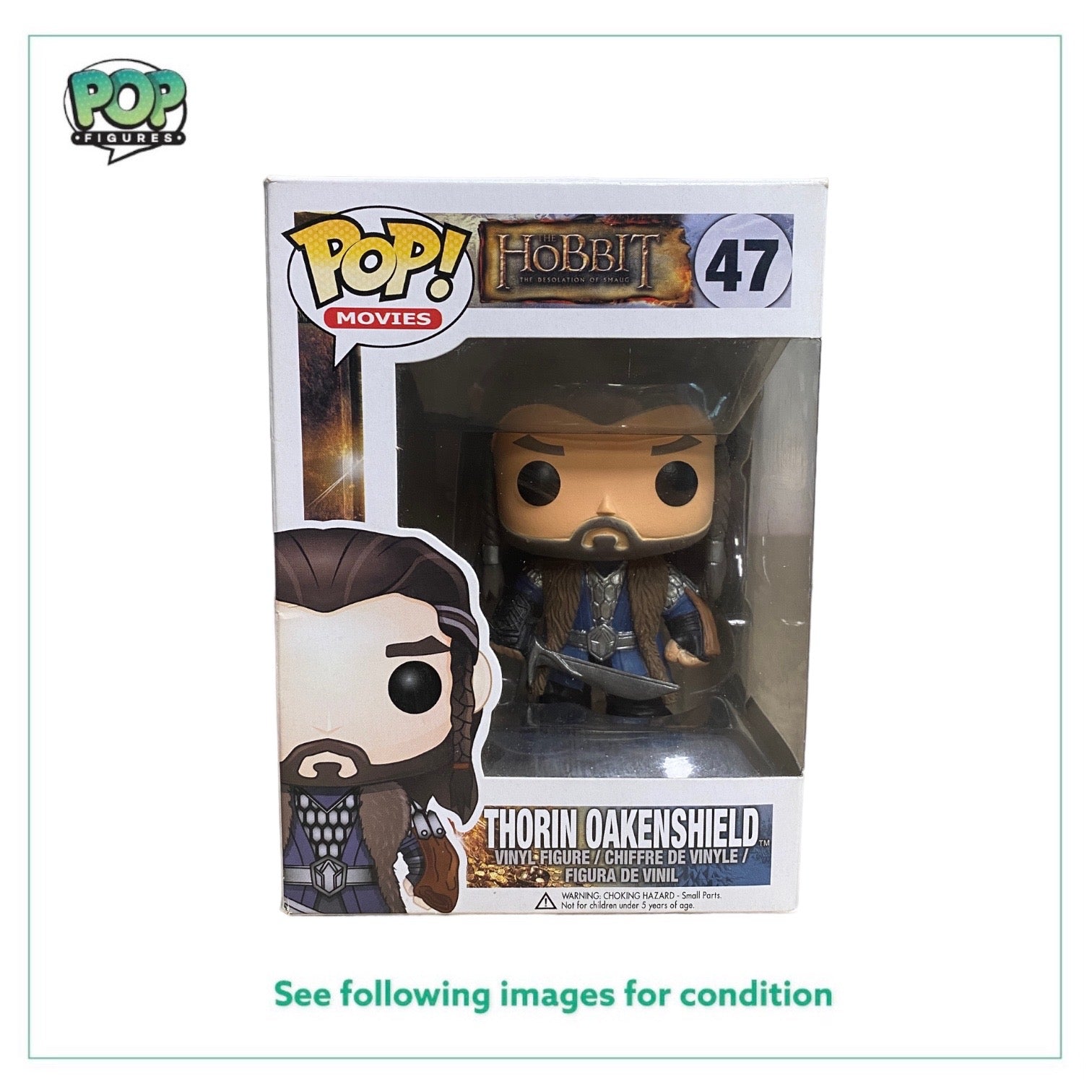 Thorin Oakenshield #47 Funko Pop! - The Hobbit: The Desolation Of Smaug - 2013 Pop! -